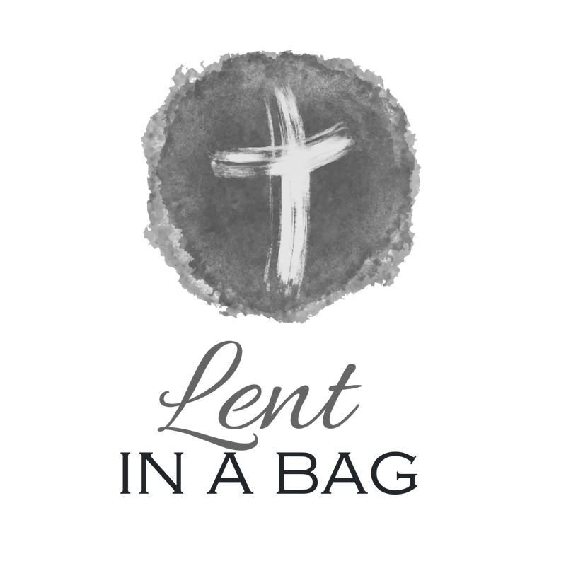 Lent in a bag devotions.  